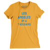Los Angeles By A Thousand Women's T-Shirt-Gold-Allegiant Goods Co. Vintage Sports Apparel