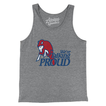 We're Talking Proud Men/Unisex Tank Top-Allegiant Goods Co. Vintage Sports Apparel