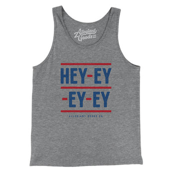 Hey-Ey-Ey-Ey Men/Unisex Tank Top-Allegiant Goods Co. Vintage Sports Apparel
