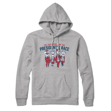 I’m Just Here For The Presidents Race Hoodie-Allegiant Goods Co. Vintage Sports Apparel