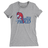 We're Talking Proud Women's T-Shirt-Allegiant Goods Co. Vintage Sports Apparel