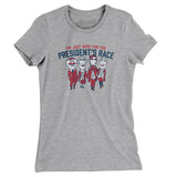 I’m Just Here For The Presidents Race Women's T-Shirt-Allegiant Goods Co. Vintage Sports Apparel