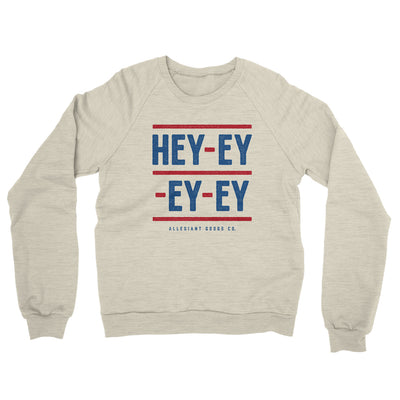 Hey-Ey-Ey-Ey Midweight French Terry Crewneck Sweatshirt-Heather Oatmeal-Allegiant Goods Co. Vintage Sports Apparel