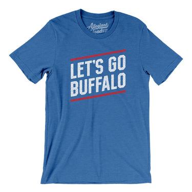 Let's Go Buffalo Men/Unisex T-Shirt-Allegiant Goods Co. Vintage Sports Apparel