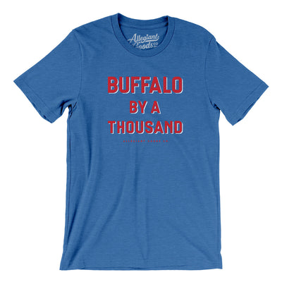 Buffalo Football By A Thousand Men/Unisex T-Shirt-Heather True Royal-Allegiant Goods Co. Vintage Sports Apparel