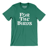 For The Birds Men/Unisex T-Shirt-Allegiant Goods Co. Vintage Sports Apparel