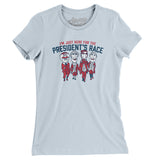 I’m Just Here For The Presidents Race Women's T-Shirt-Allegiant Goods Co. Vintage Sports Apparel