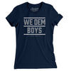 We Dem Boys Women's T-Shirt-Midnight Navy-Allegiant Goods Co. Vintage Sports Apparel