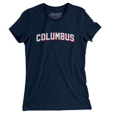 Columbus Varsity Women's T-Shirt-Allegiant Goods Co. Vintage Sports Apparel