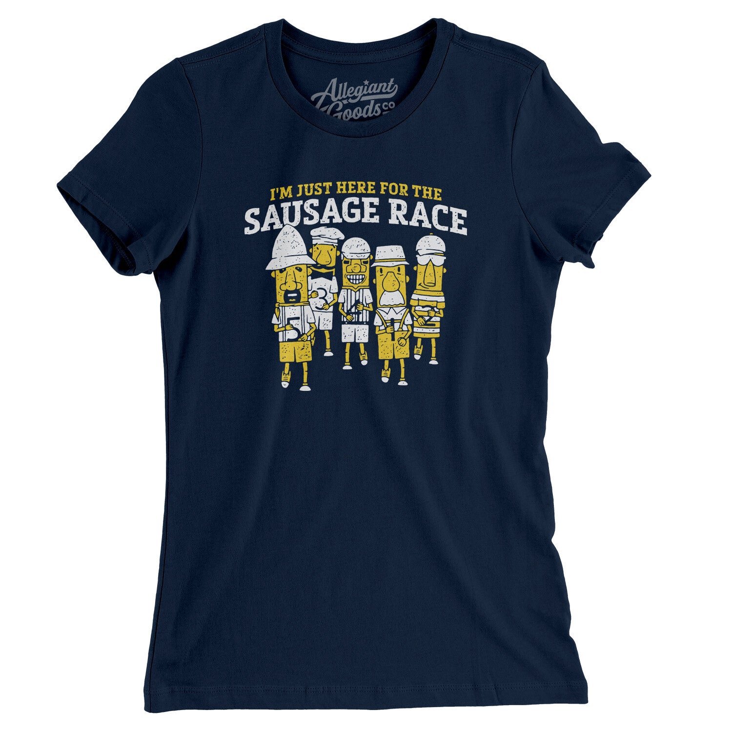 I'm Just Here For The Sausage Race Women's T-Shirt - Allegiant Goods Co.