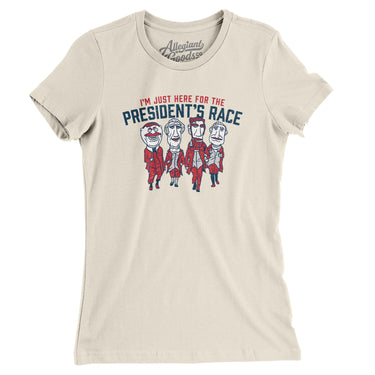 I’m Just Here For The Presidents Race Women's T-Shirt-Allegiant Goods Co. Vintage Sports Apparel