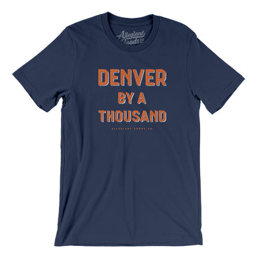 Denver Football By A Thousand Men/Unisex T-Shirt-Allegiant Goods Co. Vintage Sports Apparel