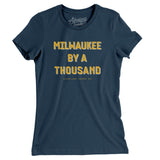 Milwaukee By A Thousand Women's T-Shirt-Allegiant Goods Co. Vintage Sports Apparel