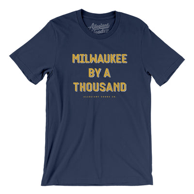 Milwaukee By A Thousand Men/Unisex T-Shirt-Navy-Allegiant Goods Co. Vintage Sports Apparel