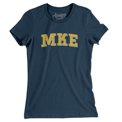 Mke Varsity Women's T-Shirt-Navy-Allegiant Goods Co. Vintage Sports Apparel