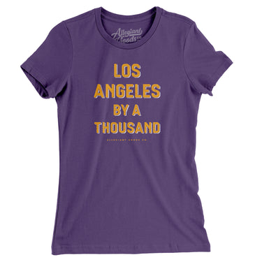 Los Angeles By A Thousand Women's T-Shirt-Allegiant Goods Co. Vintage Sports Apparel