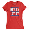 Hey-Ey-Ey-Ey Women's T-Shirt-Red-Allegiant Goods Co. Vintage Sports Apparel