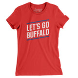 Let's Go Buffalo Women's T-Shirt-Allegiant Goods Co. Vintage Sports Apparel