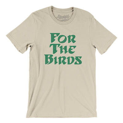 For The Birds Men/Unisex T-Shirt-Soft Cream-Allegiant Goods Co. Vintage Sports Apparel