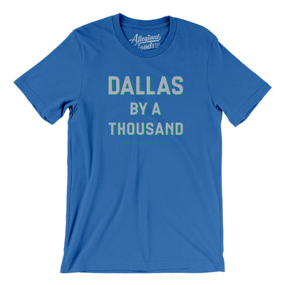 Dallas By A Thousand Men/Unisex T-Shirt-True Royal-Allegiant Goods Co. Vintage Sports Apparel