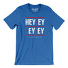 Hey-Ey-Ey-Ey Men/Unisex T-Shirt-True Royal-Allegiant Goods Co. Vintage Sports Apparel