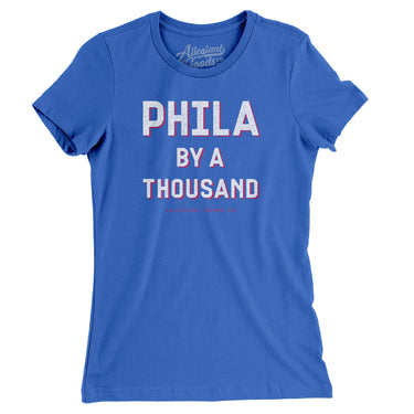Phila By A Thousand Women's T-Shirt-Allegiant Goods Co. Vintage Sports Apparel