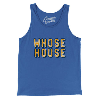 Whose House Men/Unisex Tank Top-Allegiant Goods Co. Vintage Sports Apparel