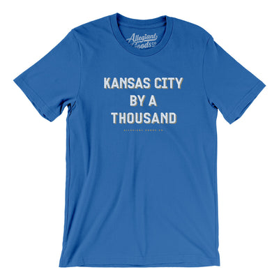 Kansas City By A Thousand Men/Unisex T-Shirt-True Royal-Allegiant Goods Co. Vintage Sports Apparel