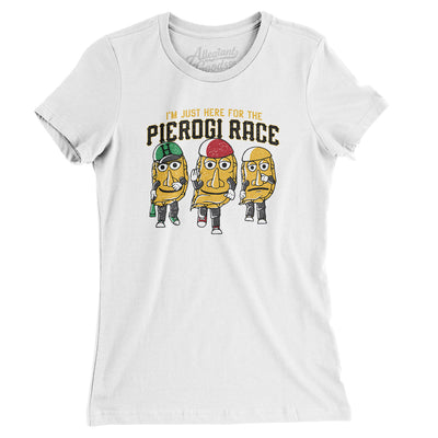 I’m Just Here For The Pierogi Race Women's T-Shirt-White-Allegiant Goods Co. Vintage Sports Apparel