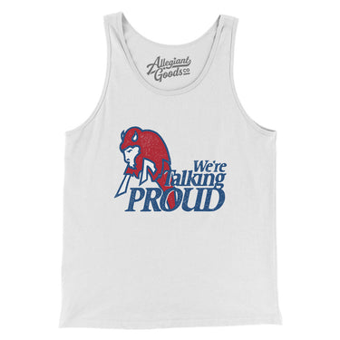 We're Talking Proud Men/Unisex Tank Top-Allegiant Goods Co. Vintage Sports Apparel