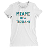 Miami By A Thousand Women's T-Shirt-Allegiant Goods Co. Vintage Sports Apparel