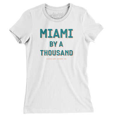 Miami By A Thousand Women's T-Shirt-White-Allegiant Goods Co. Vintage Sports Apparel