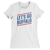 Let's Go Buffalo Women's T-Shirt-White-Allegiant Goods Co. Vintage Sports Apparel